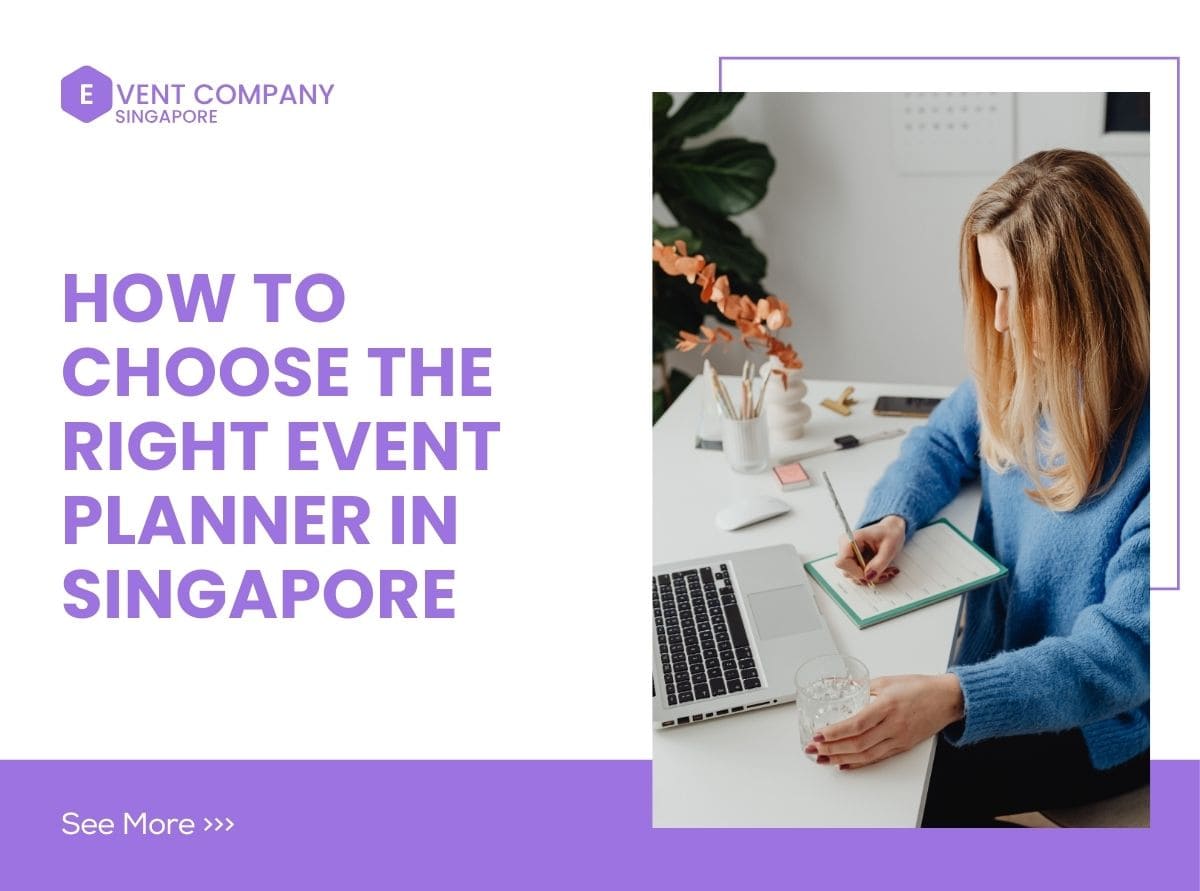 How to Choose the Right Event Planner in Singapore