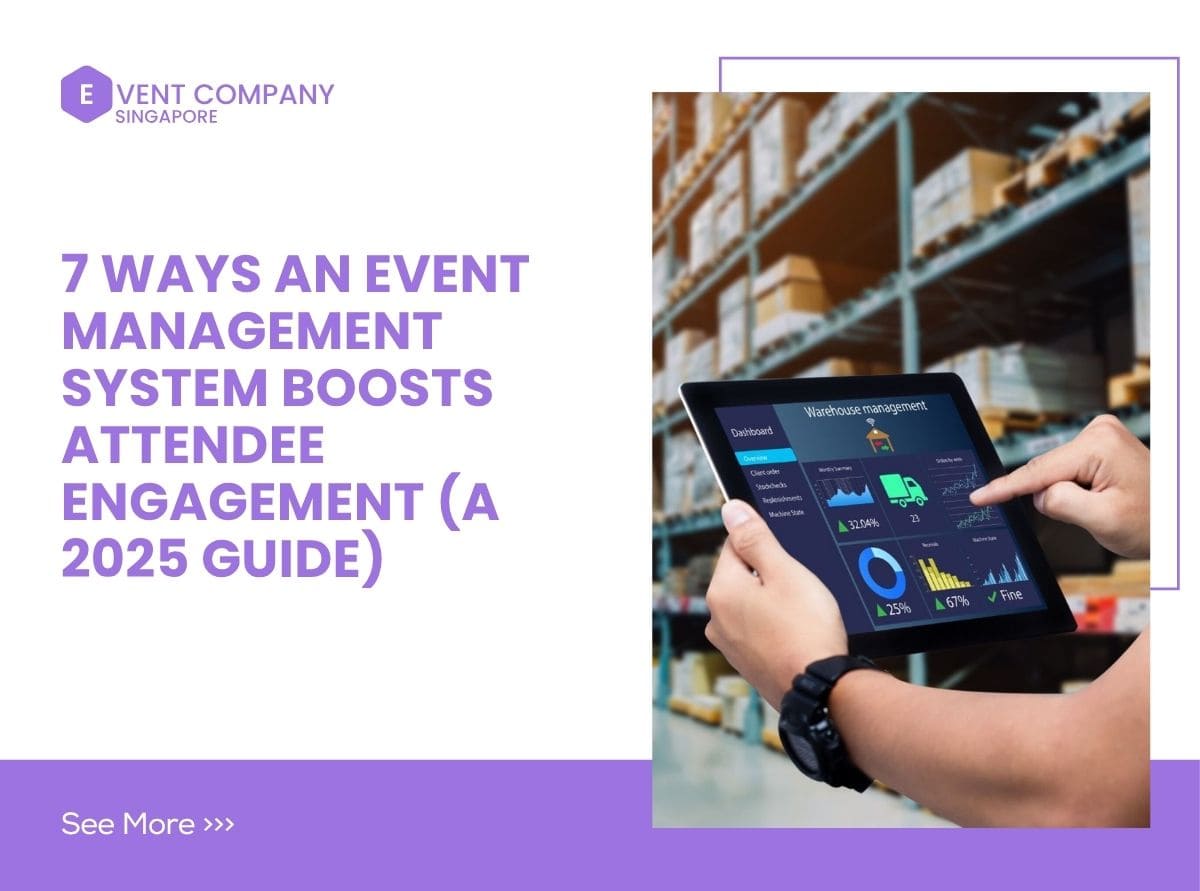 7 Ways an Event Management System Boosts Attendee Engagement (A 2025 Guide)
